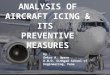 Analysis of aircraft icing and its preventive measures