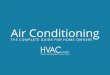 Air Conditioning - The Complete Guide For Home Owners by HVAC.com