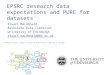 EPSRC research data expectations and PURE for datasets
