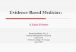 Evidence-Based Medicine: A Basic Primer