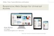 Responsive Web Design for Universal Access 2016