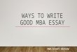 Ways to Write Good MBA Essay