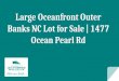 Large Oceanfront Outer Banks NC Lot for Sale | 1477 Ocean Pearl Rd