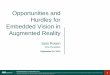 "Opportunities and Hurdles for Embedded Vision in Augmented Reality," a Presentation from ABI Research