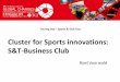 TCI 2016 Cluster for sports innovations - S&T Business Club