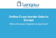 Online cross-border sales in Europe : Why is the issue of logistics so important?