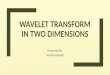 Wavelet transform in two dimensions