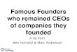 Famous Founders who were CEOs of their companies