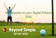 TheValueChain Beyond Simple 10-05-16 - Introduction to your digital fitness