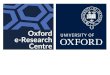 The University of Oxford e-Research Centre