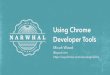 Using Chrome Dev Tools
