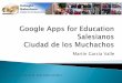 Google apps for Education Salesianos Ciudad de los Muchachos Intro