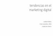 "Tendencias en el Marketing Digital: Plataformas de Customer Engagement"