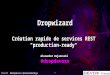Devoxx 2016 - Dropwizard : Création de services REST production-ready