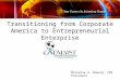 Transitioning from Corporate America to Entrepreneurial Enterprise