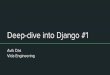 Deep-dive into Django #1