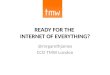 Ready for the Internet of Things?