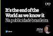 It's the end of the World as we know it - Na publicidade brasileira