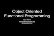 ITT 2015 - Saul Mora - Object Oriented Function Programming