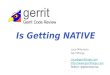 Gerrit is Getting Native with RPM, Deb and Docker