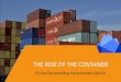 The Rise of the Container:  The Dev/Ops Technology That Accelerates Ops/Dev