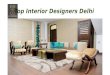 Top Interior Designers Delhi