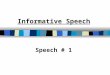 Power Point Presentation: Informative Speech Fall 2016