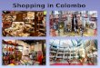 Shopping in Colombo