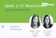 Spark a CX revolution: tips from the trenches