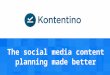 Kontentino - The simplest social media calendar