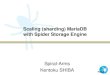 Scaling (sharding) MariaDB with Spider Storage Engine