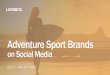 Social Media Report - Adventure Sport Brands October - November 2016