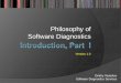 Philosophy of Software Diagnostics, Part 1