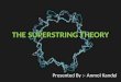 Agri youthnepal friday sharing the_superstring_theory