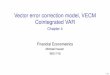Vector error correction model, VECM Cointegrated VAR - Chapter 4