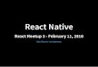 React Native: React Meetup 3