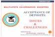 Acceptance of deposits by multi state co-operative societies- issues and challenges