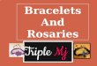 Bracelets and rosaries