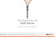 The evolution of self serve - Ben Horesh, AppThis