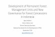 Development of Permanent Forest Management Units and New 