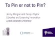 To Pin or not to Pin?