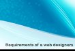 Requirements of a web designers