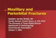 Maxillary and Periorbital Fractures