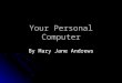 Your personal computer[1]