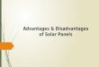 Advantages & Disadvantages of Solar Panels