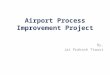 Airport Process Improvement Project