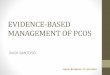 Evidence -based Management of PCOS