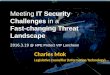 Meeting IT Security Challenges in a Fast-changing Threat Landscape"