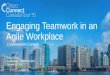 Engaging Teamwork in an Agile Workplace: Collaboration