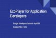 ExoPlayer for Application developers